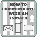 Communicate with an Inmate